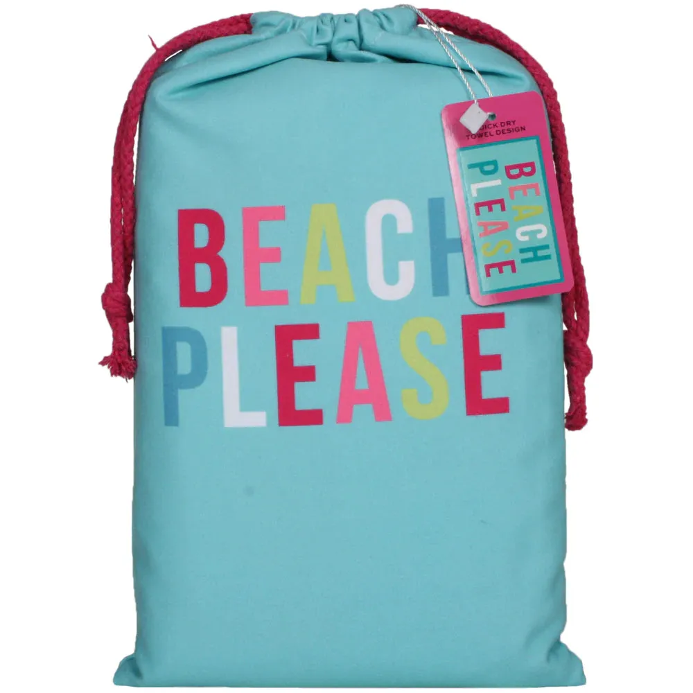 Beach Please Quick Dry Beach Towel